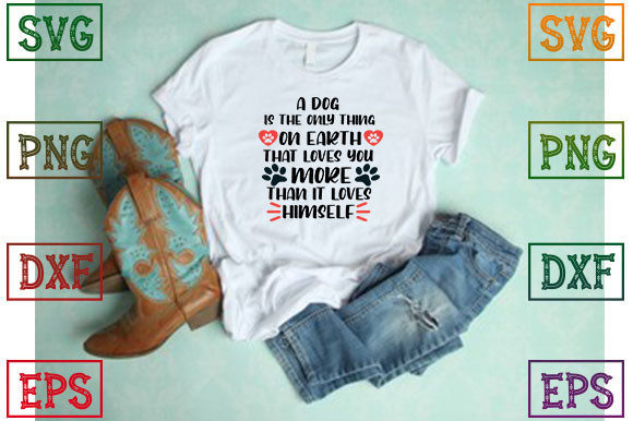 A Dog is the Only Thing on Earth That Lo