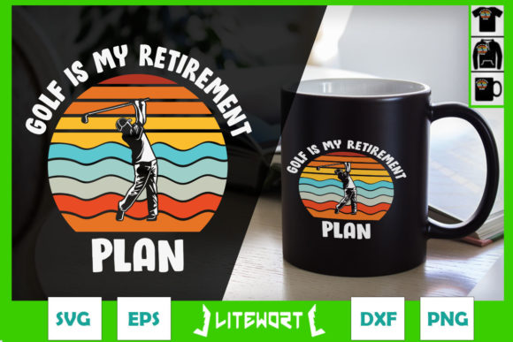 Golf is My Retirement Plan Golfer