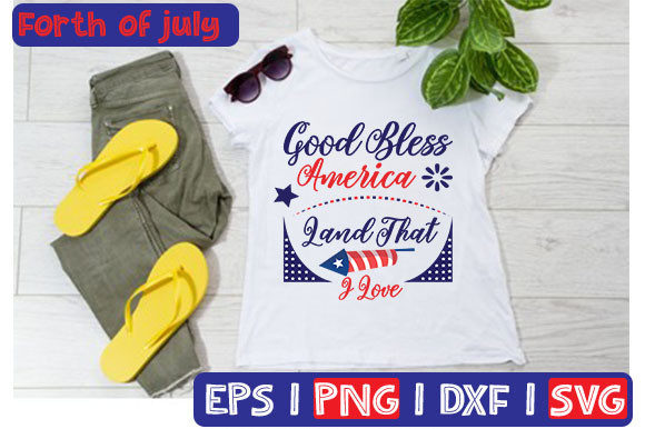Good Bless America Land That Typography