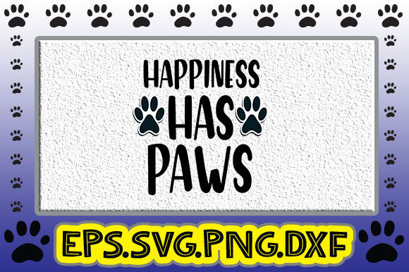 Happiness Has Paws
