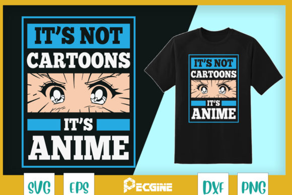 It's Not Cartoons, It's Anime Manga