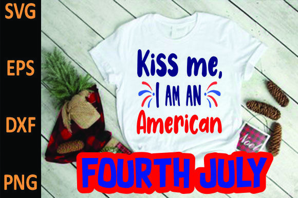 Kiss Me, I Am an American