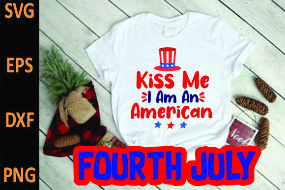 Kiss Me I Am an American
