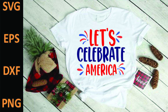 Let’s Celebrate America
