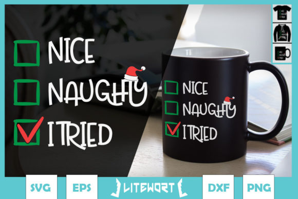 Nice Naughty I Tried Christmas