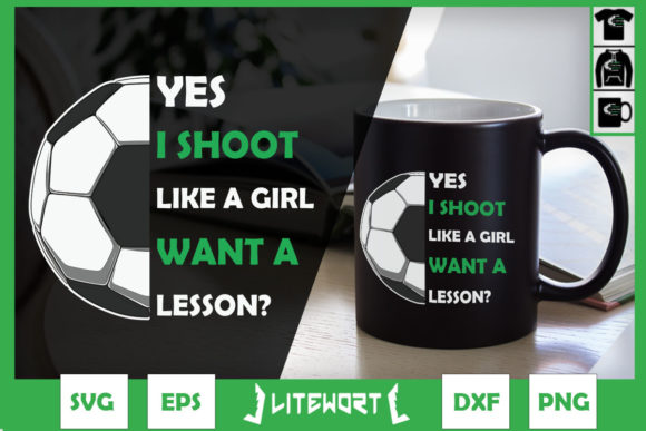 Soccer I Shoot Like a Girl Want a Lesson
